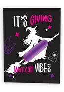 Naughtyvibe It`s Giving Witch Vibes Greeting Card